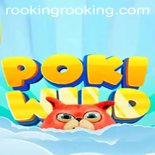 Exploring the Dynamic World of PokiWild and the Strategy of Rooking